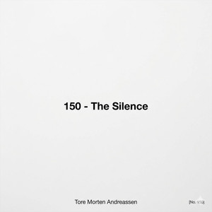 150 - The Silence