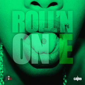 Roll'n On E (Explicit)