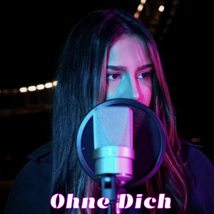 Ohne dich (Explicit)