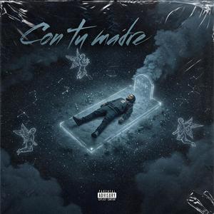 Con tu madre (Explicit)