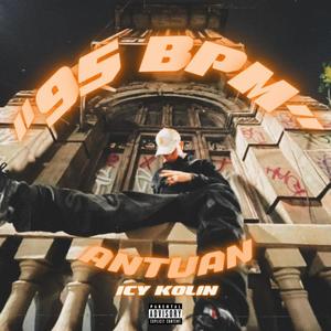 95 BPM (feat. Prod.IcyKolin) (Explicit)
