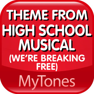 Theme from "High School Musical ( We're Breaking Free ) " TV Ringtone