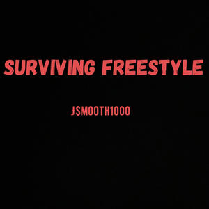 Survivng Freestyle (feat. 1500peanut & Jezzo) [Explicit]