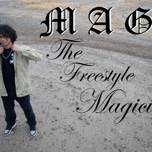 The Freestyle Magician (Explicit)