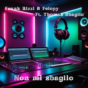 Non mi sbaglio (feat. Felopy & Thomas Sbaglio)