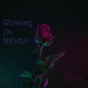 Working On Myself