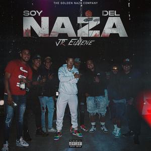 Soy del Naza (Explicit)
