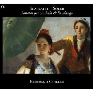 Scarlatti & Soler: Sonatas per cimbalo & Fandango