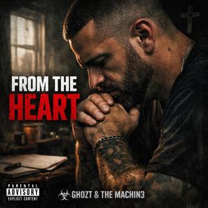 FROM THE HEART (Explicit)