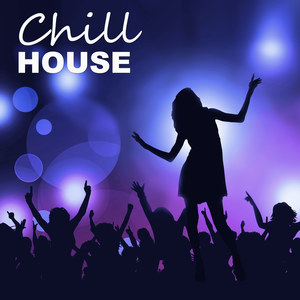 Chill House