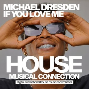 If You Love Me (Original Mix)