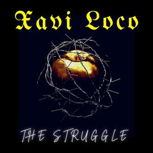 The Struggle (Explicit)