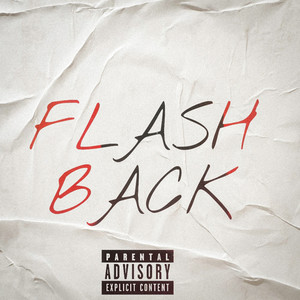 Flash Back (Explicit)