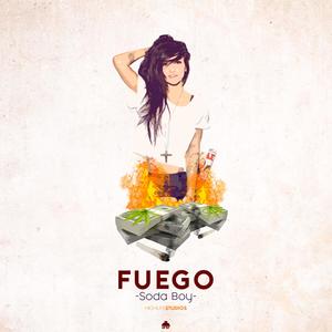 Fuego (Explicit)