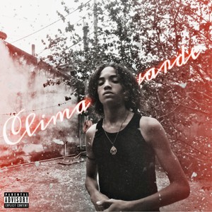 Clima Covarde (Explicit)