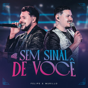 Sem Sinal De Você (Ao Vivo)