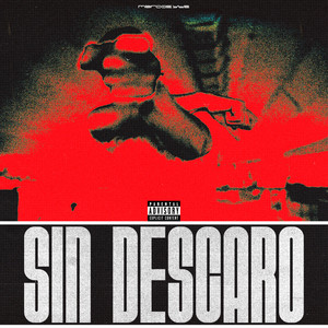 Sin Descaro (Explicit)