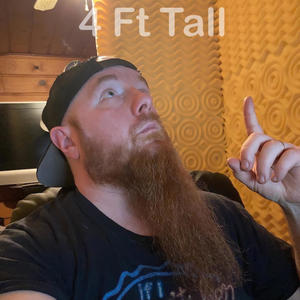 4 Foot Tall (Explicit)