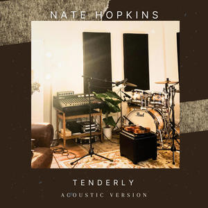 TENDERLY (feat. WLDFRE, Abigal Chang, Tori Kaylin & Moises Ramirez Gomez) (Acoustic)