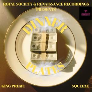 Dinner Plates (feat. Squeeze) (Explicit)