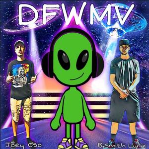 DFWMV (feat. B.Smith Lyrix) [Explicit]