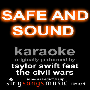 2010s Karaoke Band - Safe and Sound (Karaoke Audio Version 丨Originally Performed By Taylor Swift feat The Civil Wars)