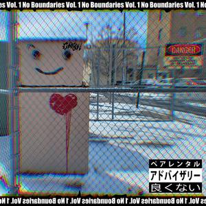 No Boundaries, Vol. 1 (Explicit)