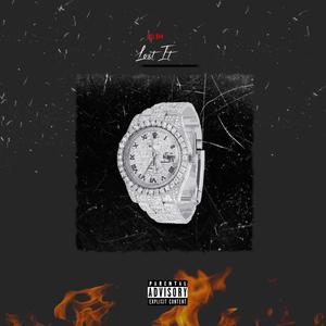 Lost It (Explicit)