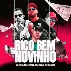 Rico Bem Novinho (Explicit)