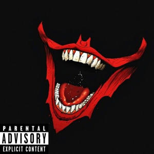 THE JOKER¡ (Explicit)