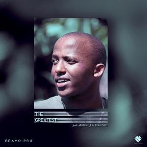 The Greatest (feat. Motion_T & Torn Vest) (Explicit)