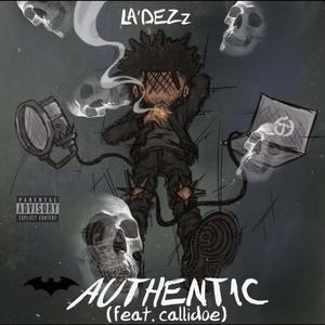 Authentic (feat. CalliDoe) [Explicit]