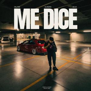 Me Dice (Explicit)