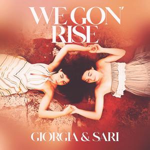 We Gon' Rise (feat. SARI)