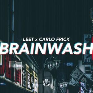 Brainwash (feat. Carlo Frick)