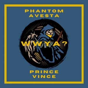 WWYA? (feat. Prince Vince)