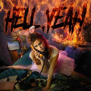 Hell, Yeah (Explicit)