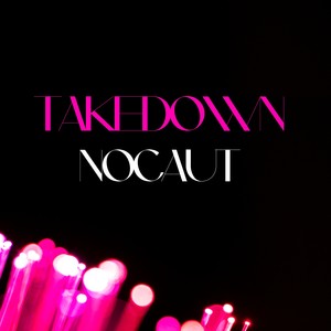 Takedown / Nocaut (COVER版)