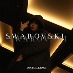 SWAROVSKI (feat. LOX BLACK BACK) (Explicit)