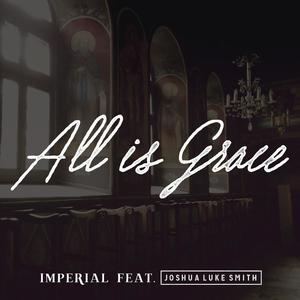 All is Grace