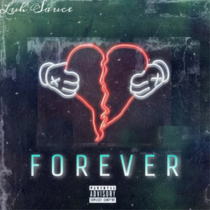 F O R E V E R (Explicit)