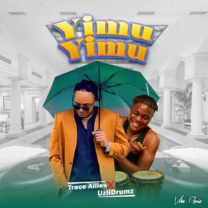 YimuYimu Vibes (feat. Uzii Drums) (Remix)