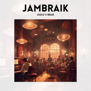 JamBraik