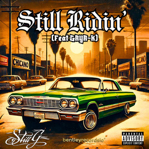 Still Ridin' (Explicit)