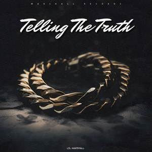 TELLING THE TRUTH (Explicit)