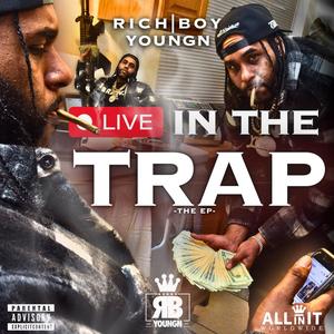 LIVE IN THE TRAP (THE EP) [Explicit]