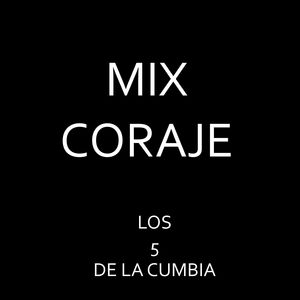 Mix Coraje