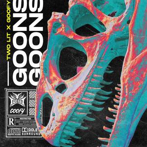Goons(feat. Goofy)
