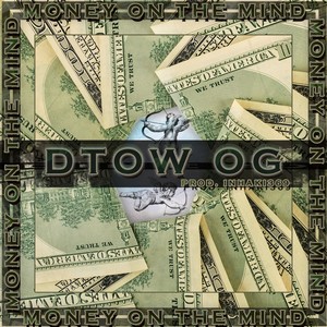 Money on my mind (Explicit)