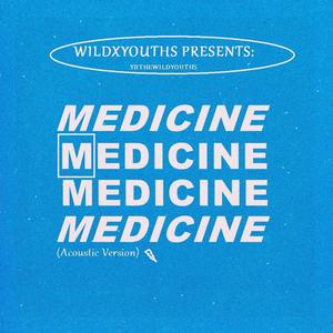 Medicine (Acoustic Version)